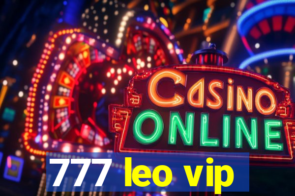 777 leo vip